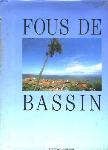 les fous de bassin (relie)