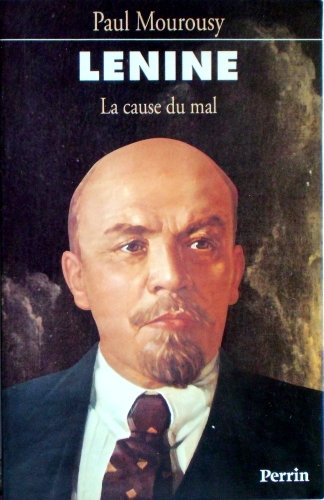 Lénine, la cause du mal