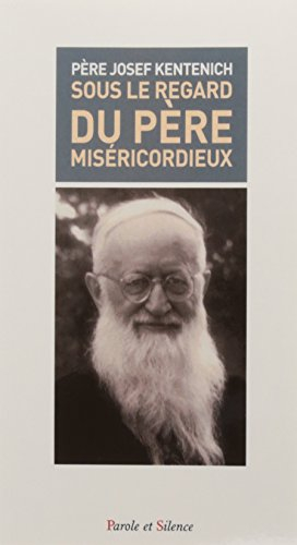 Sous le regard du Père miséricordieux : anthologie sur la miséricorde