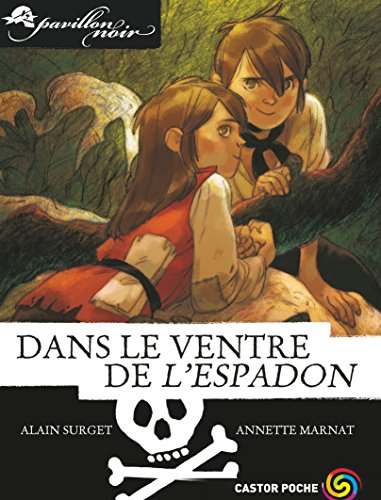 Pavillon noir. Vol. 9. Dans le ventre de l'espadon