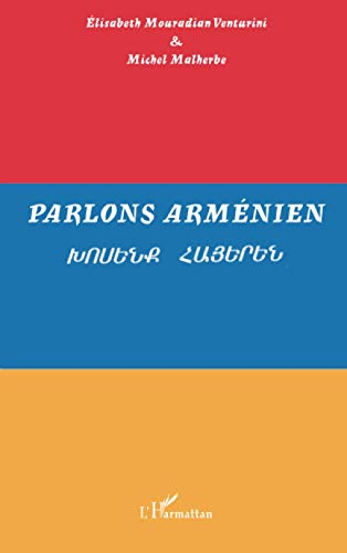 Parlons arménien : langue et culture