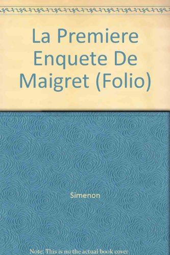 La première enquête de Maigret