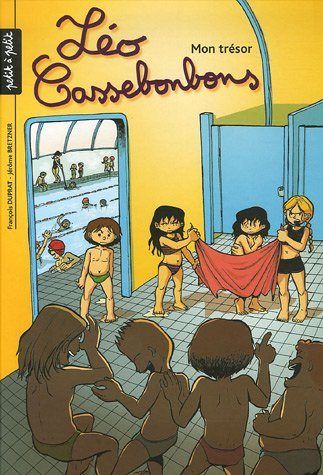 Léo Cassebonbons. Vol. 3. Mon trésor