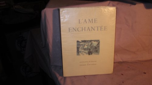 romain rolland. l'ame enchantée : . tome 3. illustrations en couleurs de pierre rousseau, gravées su