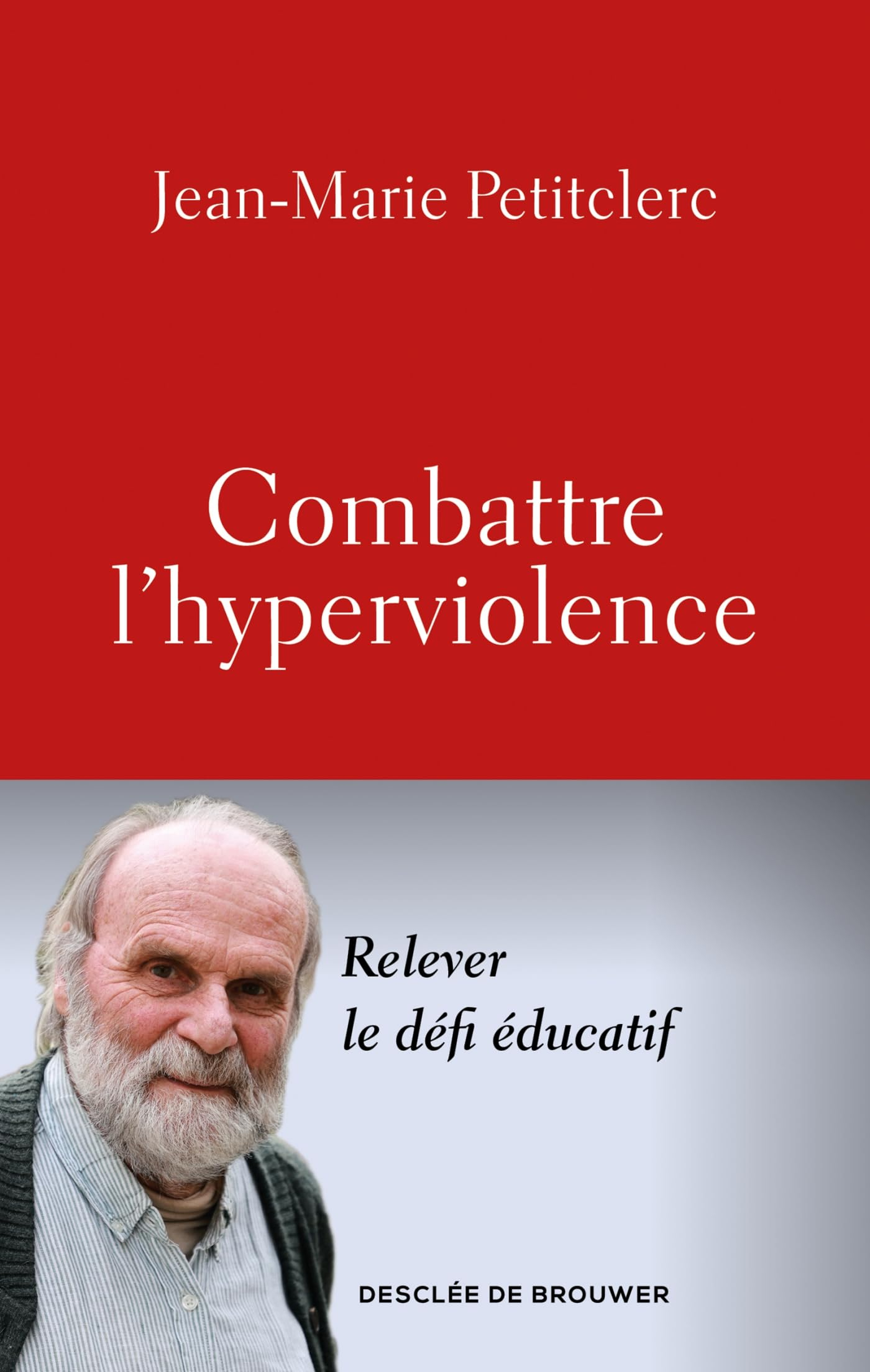 Combattre l'hyperviolence : relever le défi éducatif