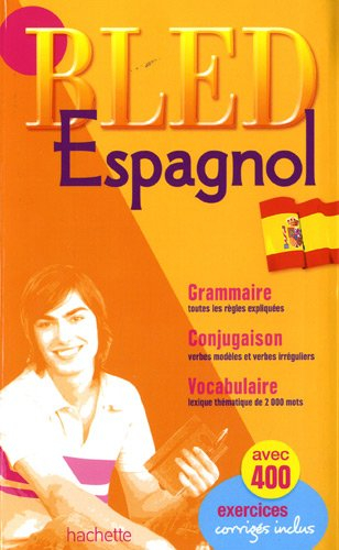 Bled espagnol : grammaire, conjugaison, vocabulaire