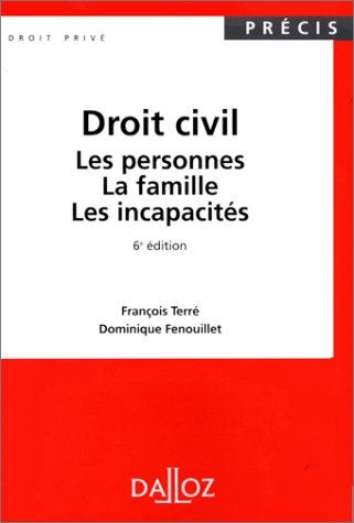 droit civil : les personnes, la famille, les incapacités, 6e édition, 3e tirage