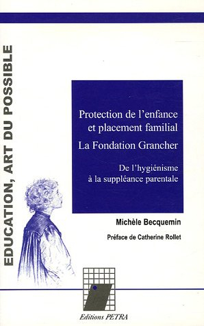 Protection de l'enfance et placement familial : la Fondation Grancher, de l'hygiénisme à la suppléan