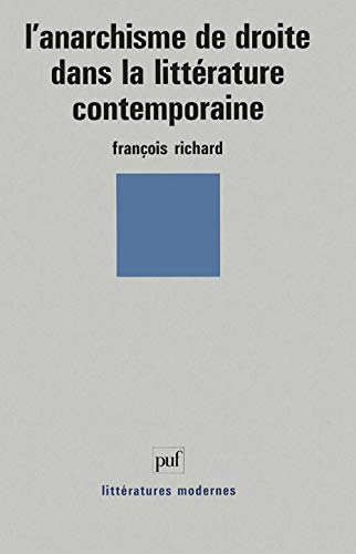 L'Anarchisme de droite dans la littérature contemporaine