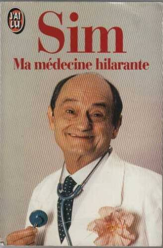 Ma médecine hilarante