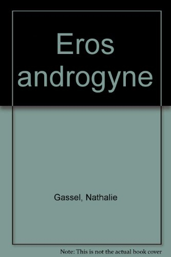 Eros androgyne : journal d'une femme athlétique