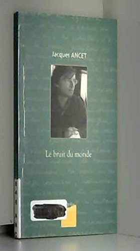 le bruit du monde