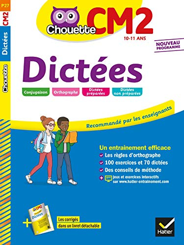 Dictées CM2, 10-11 ans : nouveau programme