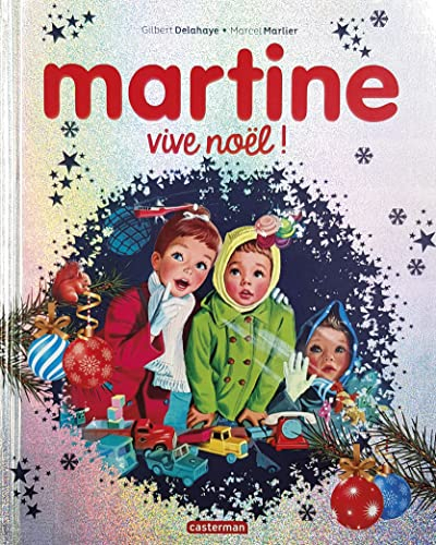 Martine : vive Noël !