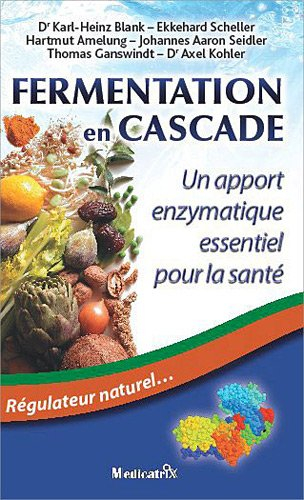 Fermentation en cascade : un apport enzymatique essentiel pour la santé