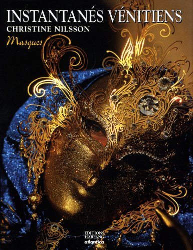 Instantanés vénitiens : masques