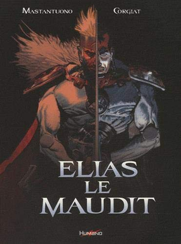 Elias le maudit : intégrale