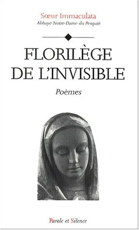Florilège de l'invisible