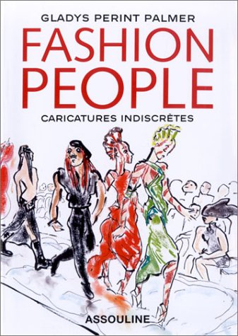 Fashion people : caricatures indiscrètes