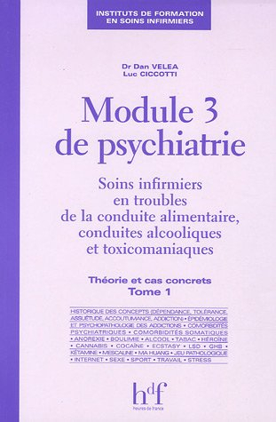Module 3 de psychiatrie : soins infirmiers en troubles de la conduite alimentaire, conduites alcooli
