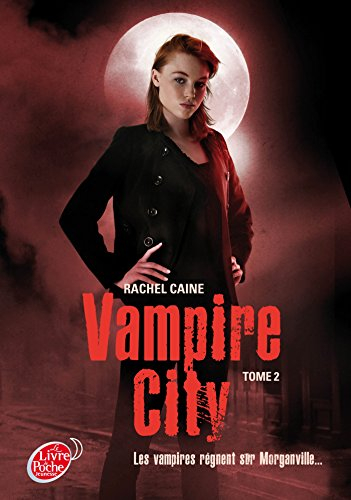 Vampire city. Vol. 2. La nuit des zombies