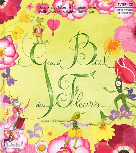 Le grand bal des fleurs : et ses chansons