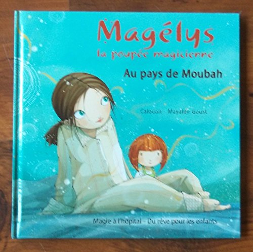 magélys la poupée magicienne au pays de moubah
