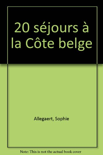 20 séjours à la Côte belge