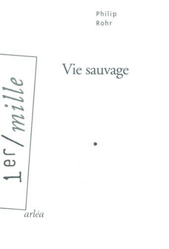 Vie sauvage