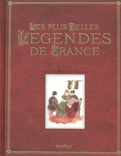 Les plus belles légendes de France
