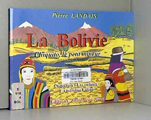 La Bolivie : Chiquito, le petit mineur