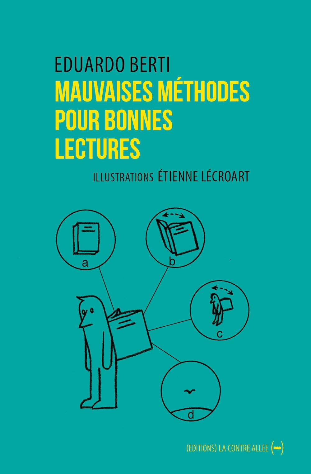 Mauvaises méthodes pour bonnes lectures : petit ouvroir de lectures potentielles