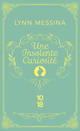 Une enquête de Beatrice Hyde-Clare. Vol. 1. Une insolente curiosité