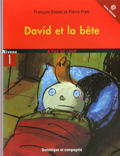 David et la bête : Niveau de lecture 3