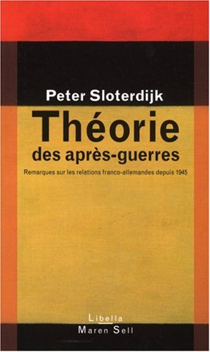 Théorie des après-guerres : remarques sur les relations franco-allemandes depuis 1945
