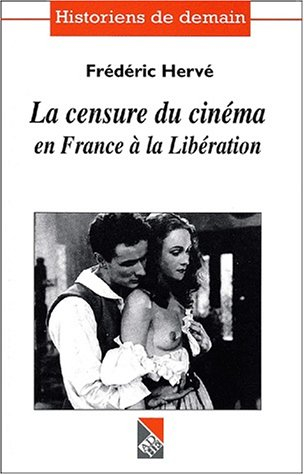La censure du cinéma en France et à la Libération, 1944-1950