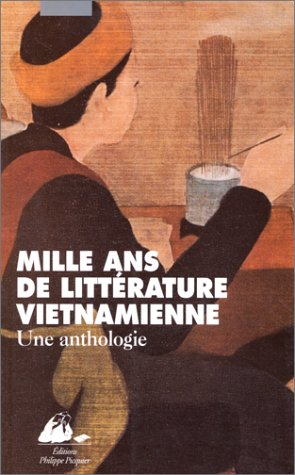 Mille ans de littérature vietnamienne : une anthologie
