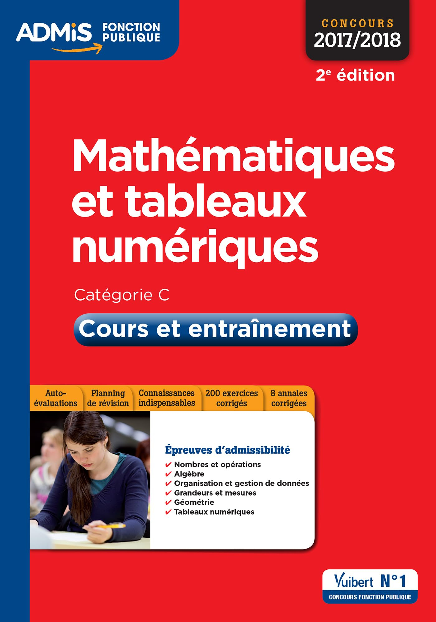 Mathématiques et tableaux numériques : cours et entraînement, catégorie C : concours 2017-2018