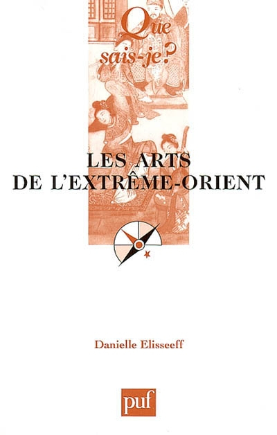Les arts de l'Extrême-Orient