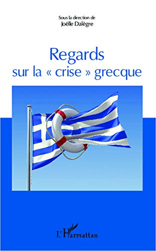 Regards sur la crise grecque