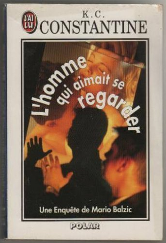 L'Homme qui aimait se regarder