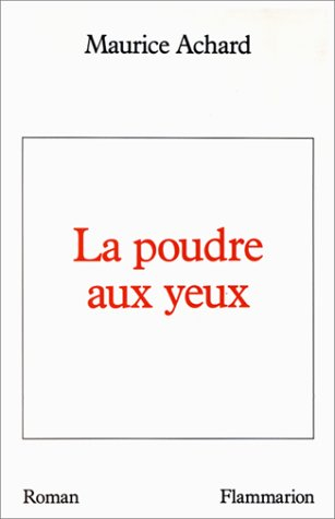 La Poudre aux yeux