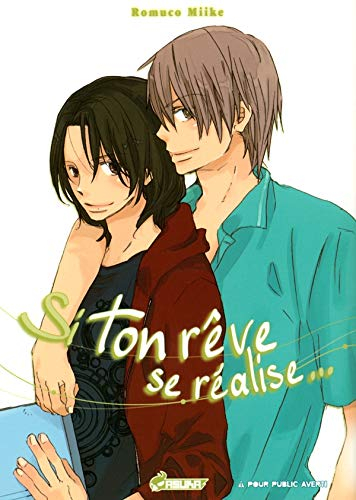 Si ton rêve se réalise...