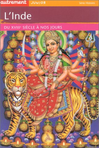 L'Inde : du XVIIIe siècle à nos jours