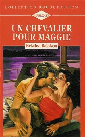 un chevalier pour maggie : collection : harlequin rouge passion n, 694