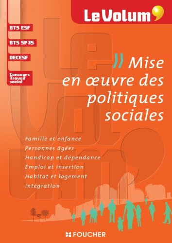 Mise en oeuvre des politiques sociales : famille et enfance, personnes âgées, handicap et dépendance