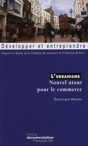 L'urbanisme : nouvel atout pour le commerce