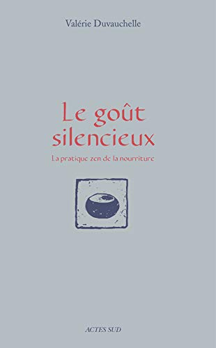 Le goût silencieux : la pratique zen de la nourriture