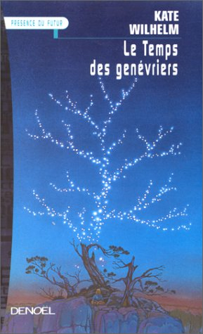 Le temps des genévriers