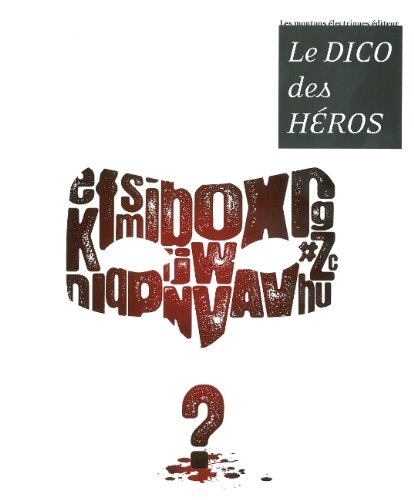Le dico des héros
